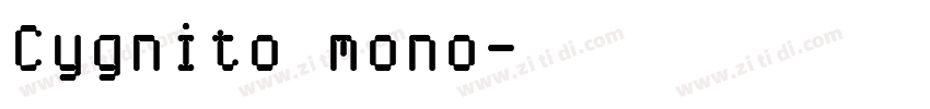 Cygnito mono字体转换